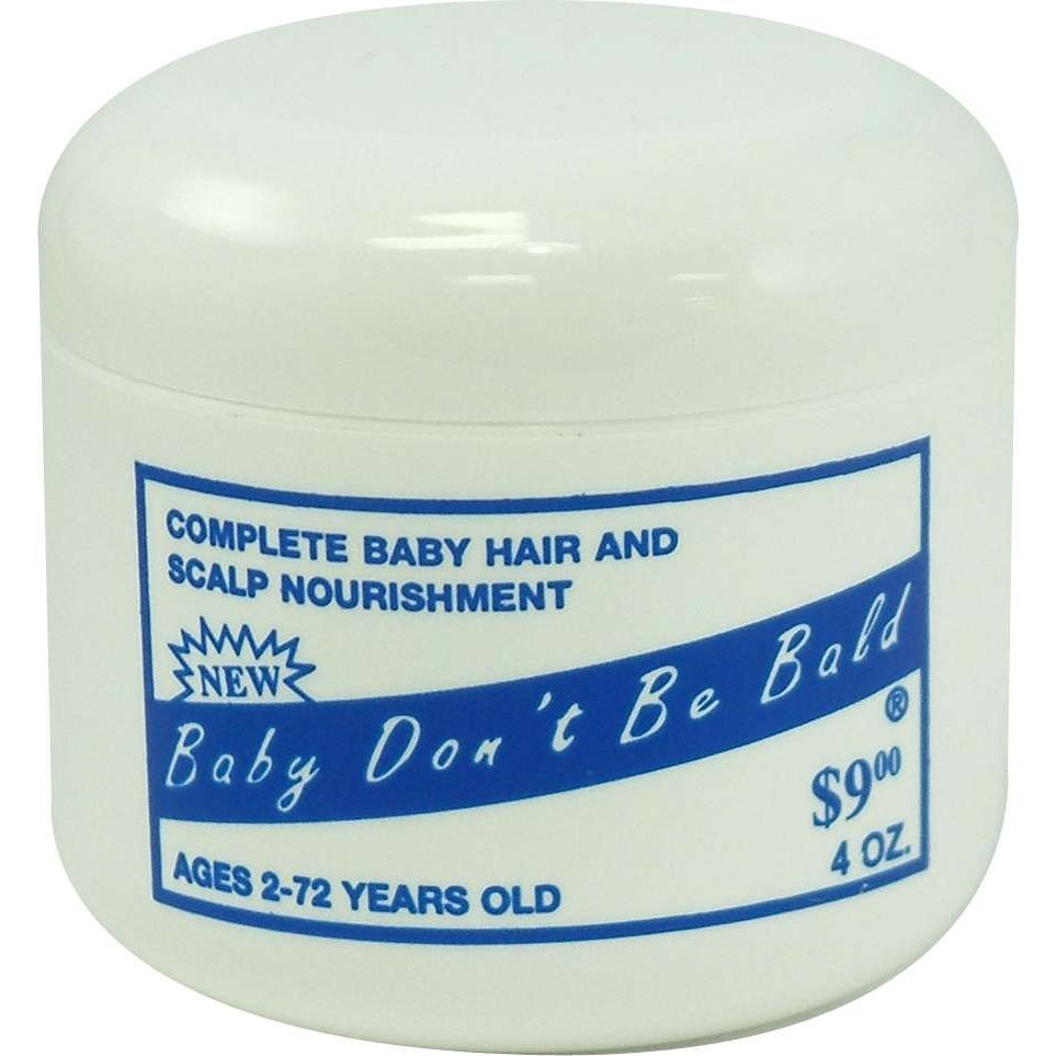 Baby Dont Be Bald Original Hair Scalp Baby Dont Be Bald Original Hair Scalp Baby Dont Be Bald